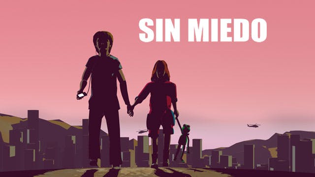 Sin miedo