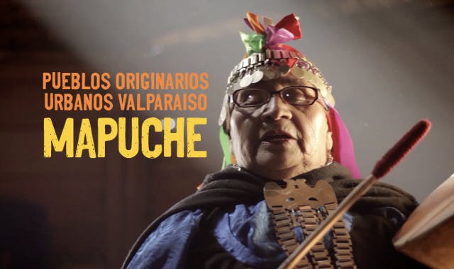 Pueblos Originarios Urbanos: Valparaíso Mapuche