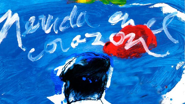 Neruda en el corazón