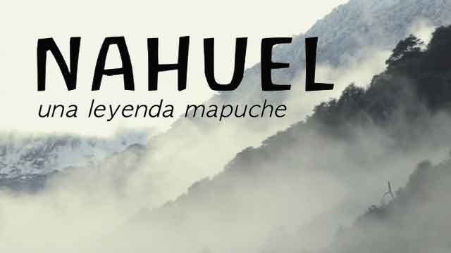 Nahuel, una leyenda mapuche