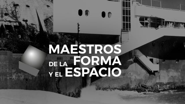 Maestros de la forma y el espacio