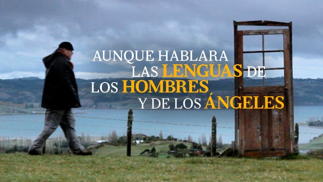 Aunque hablara las lenguas de los hombres y de los ángeles