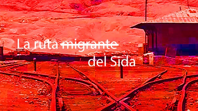 La ruta migrante del SIDA