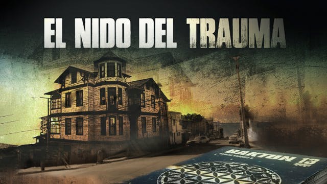 El nido del trauma