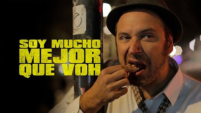 Soy mucho mejor que voh