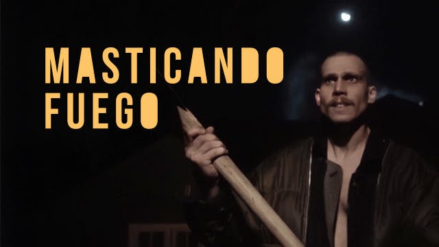 Masticando fuego