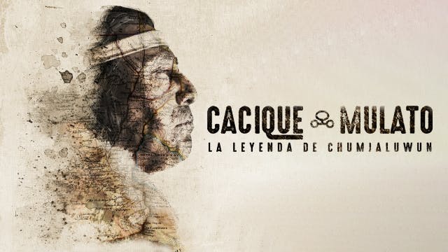Cacique mulato, la leyenda de Chumjaluwun