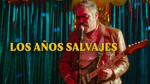 Los años salvajes