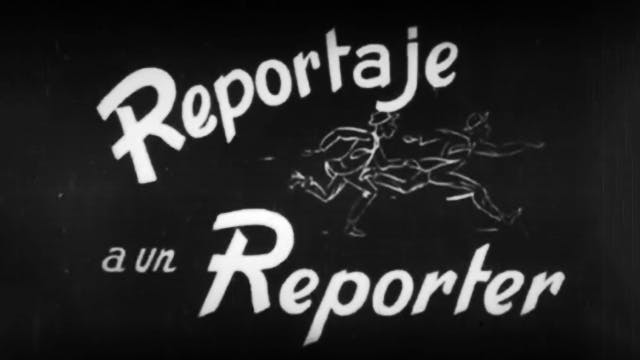 Reportaje a un reporter