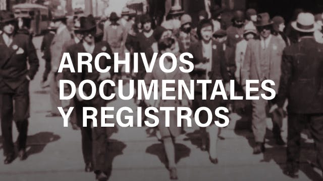Archivos documentales y registros 1930 ‣ 1955