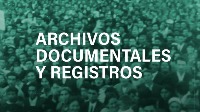 Archivos documentales y registros 1956 ‣ 1972