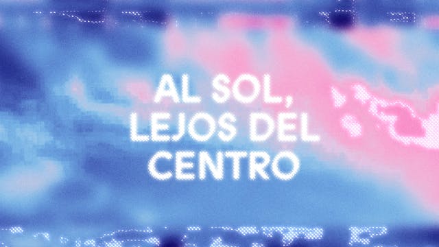 Al sol, lejos del centro