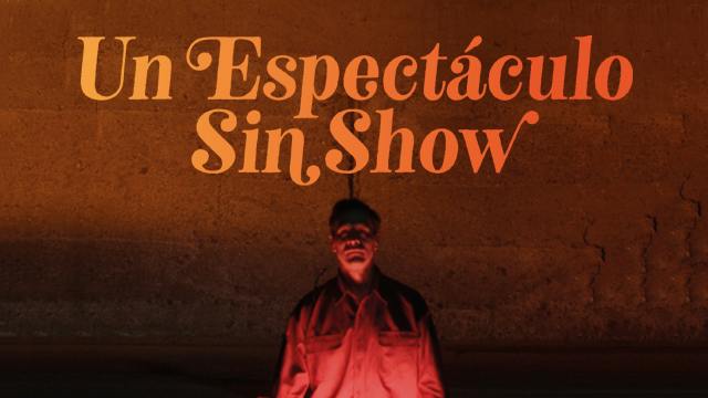 Un espectáculo sin show