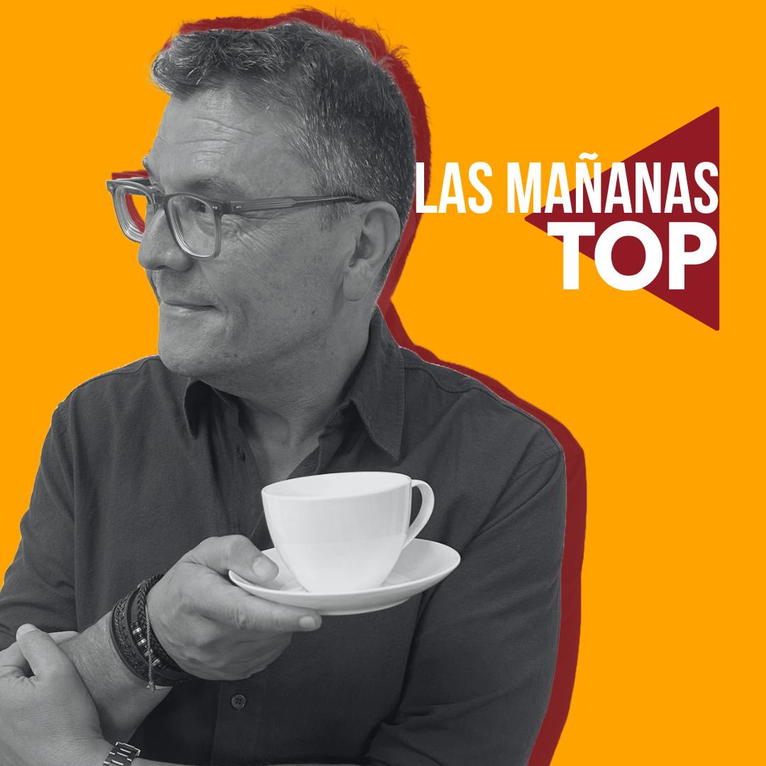 Las Mañanas Top con Óscar Montero