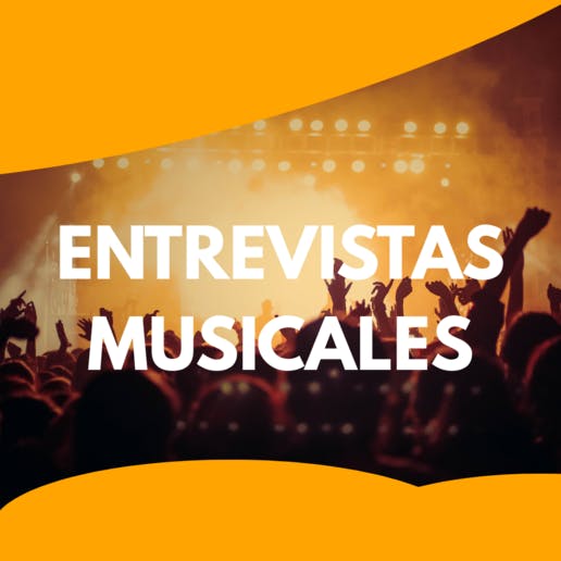 Entrevistas Musicales