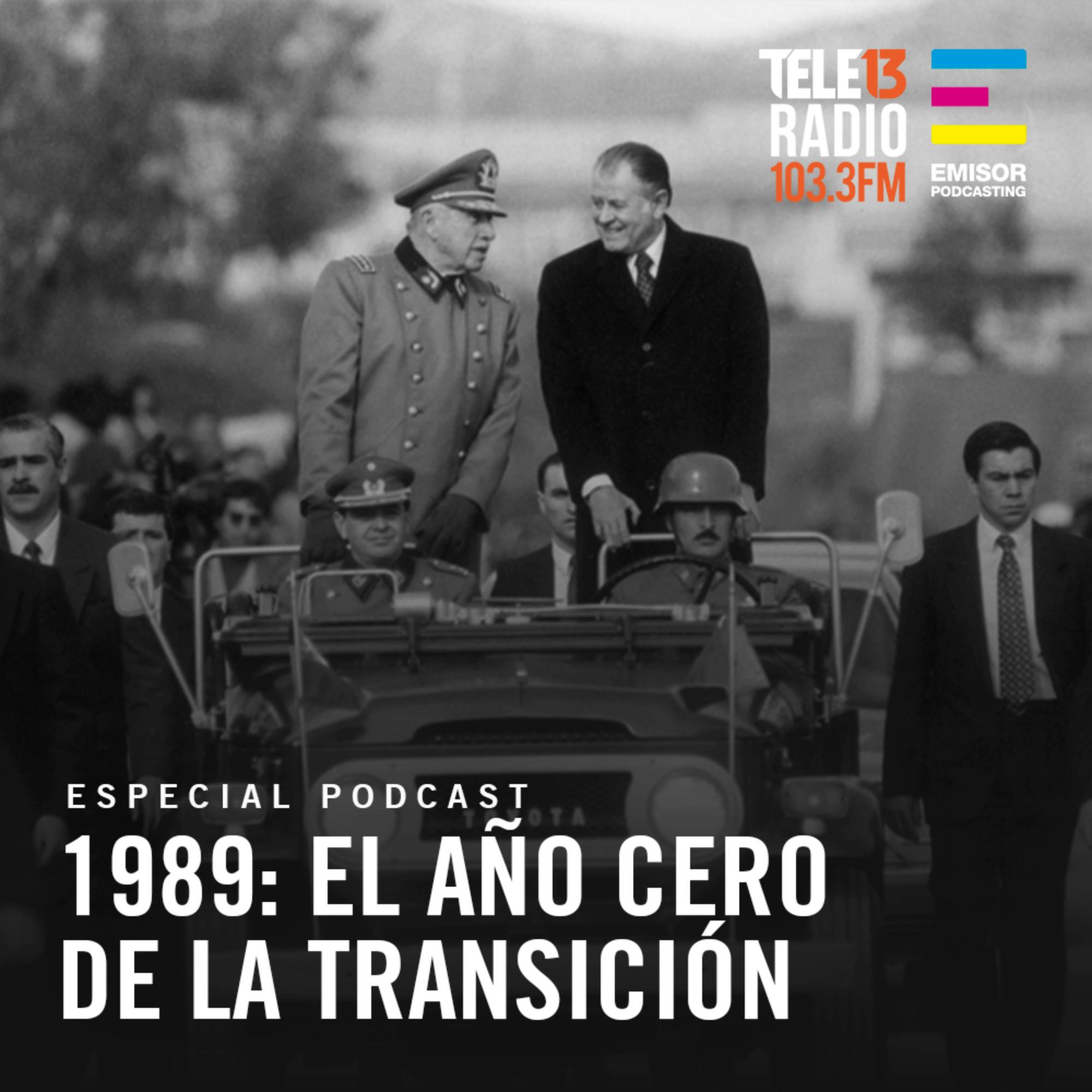 Podcast - 1989: El año cero de la transición. Con Ascanio Cavallo e Iván Valenzuela.