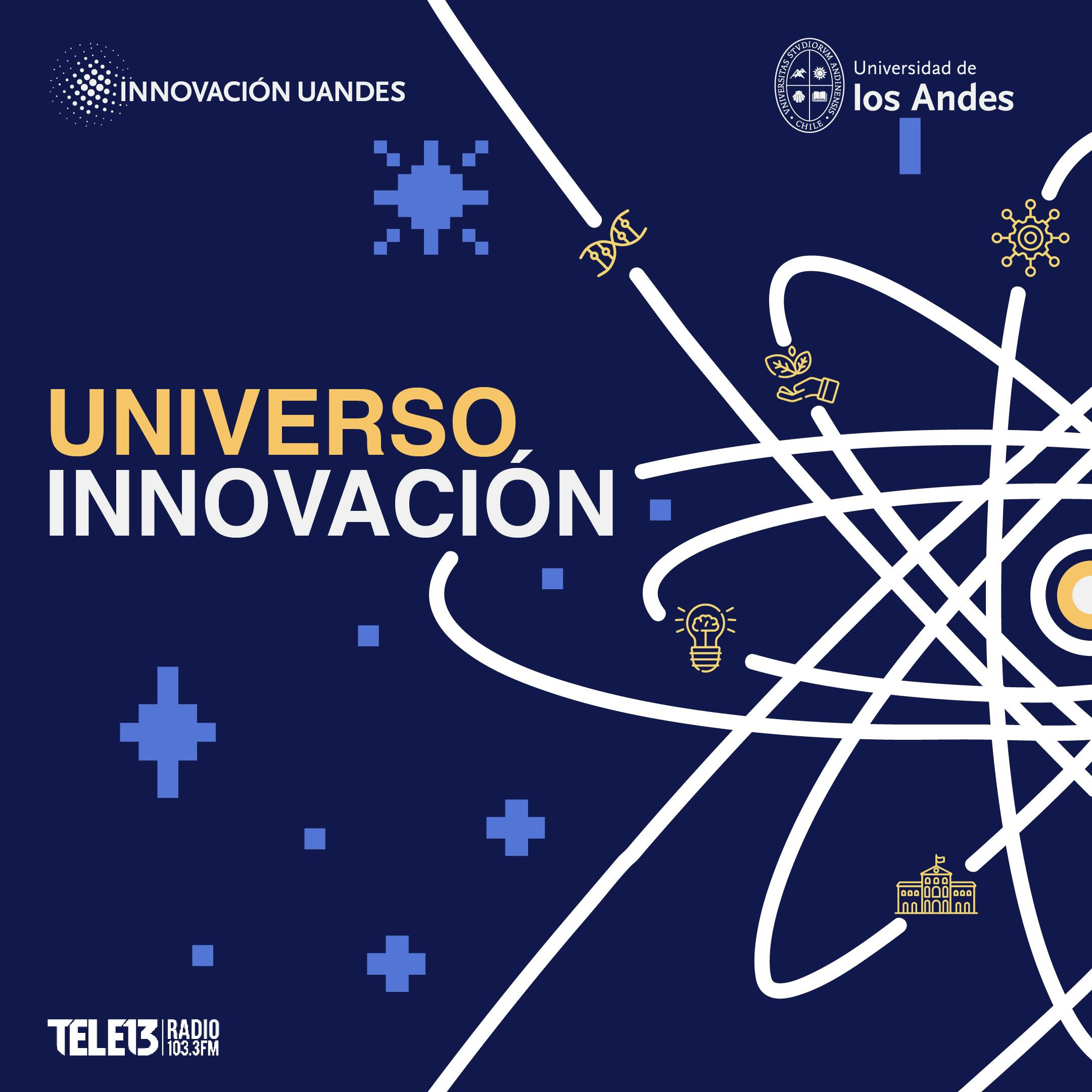 Universo Innovación, el Impacto de la Ciencia