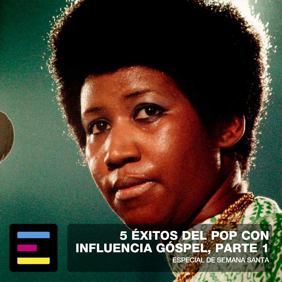5 Éxitos del Pop con Influencia Góspel, Parte 1
