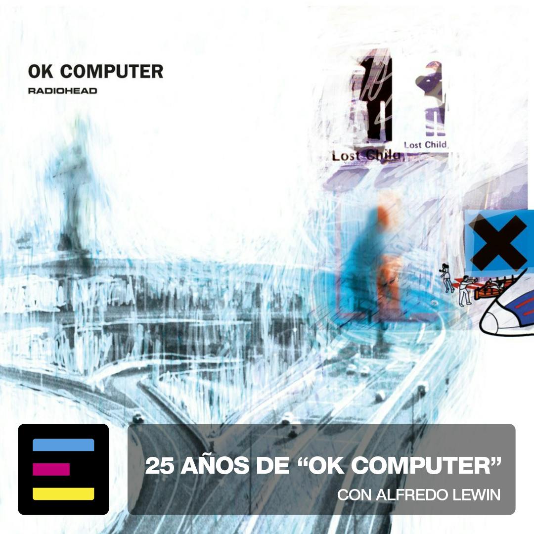 25 Años de OK Computer