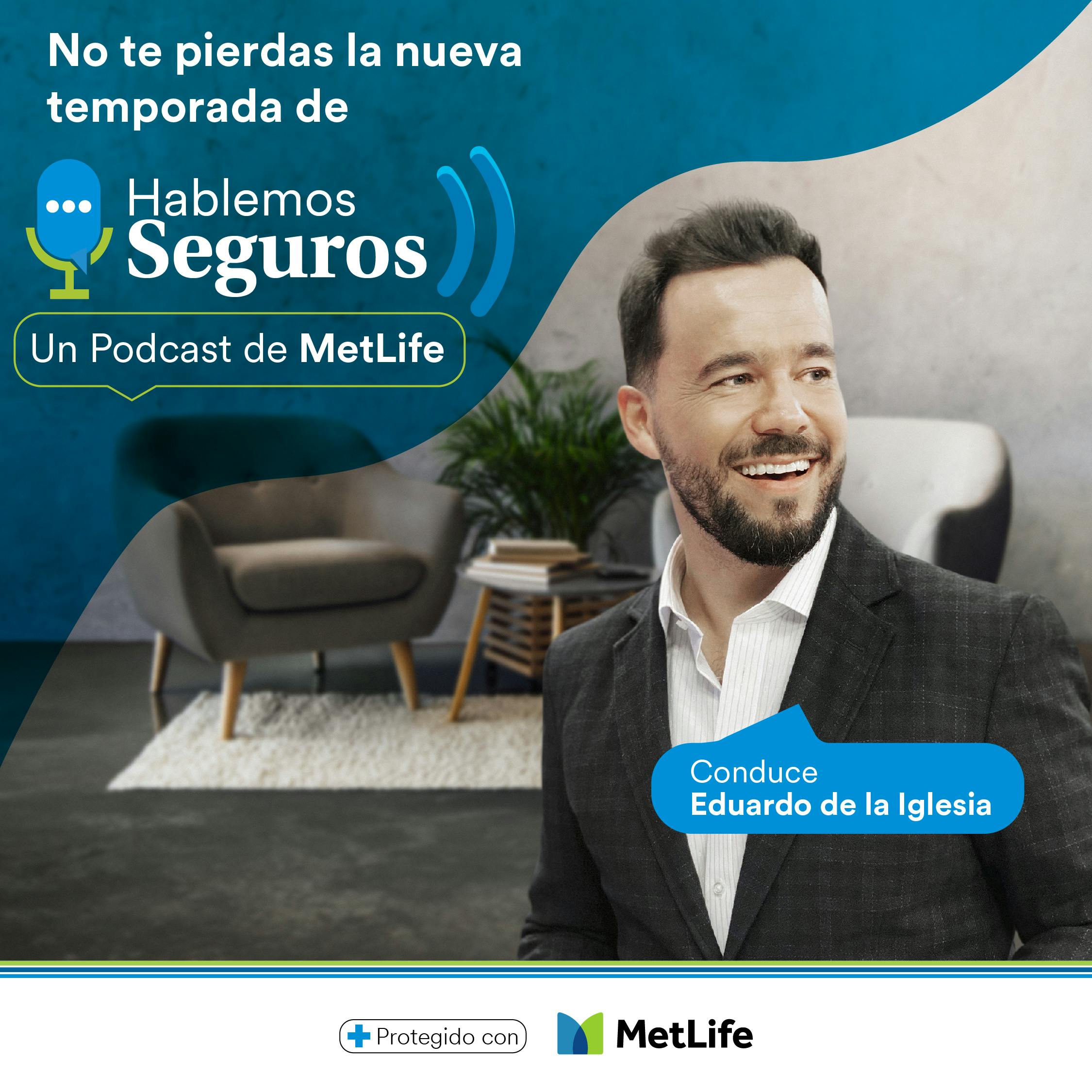 Hablemos Seguros - Metlife Chile