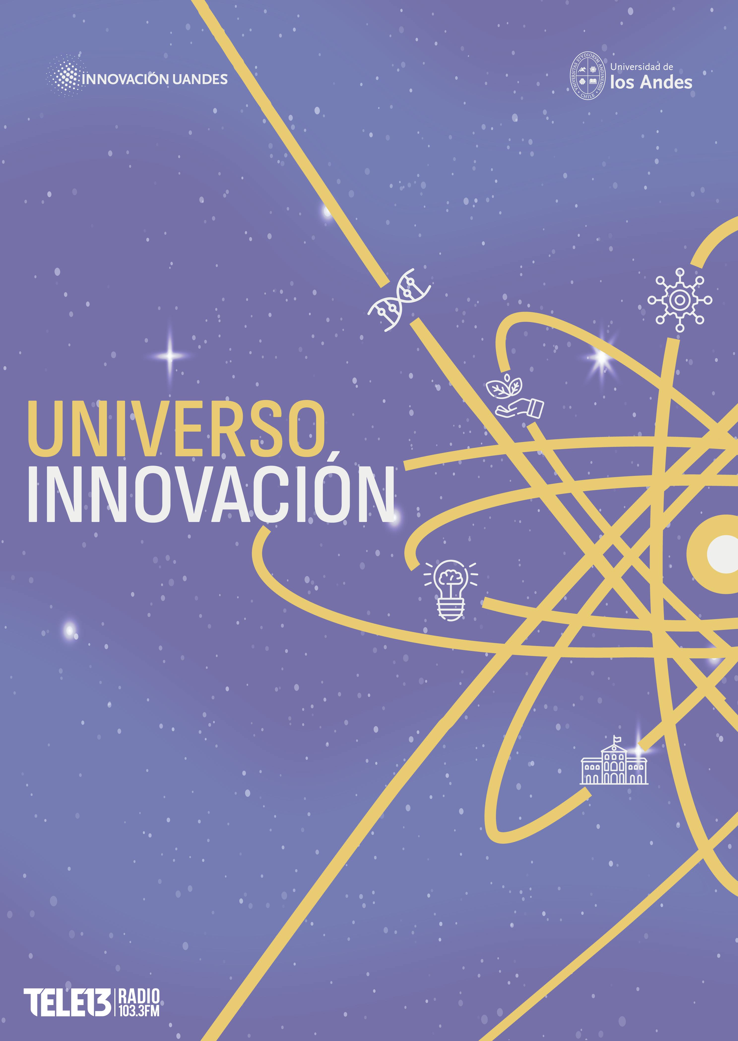 Universo Innovación, el Impacto de la Ciencia