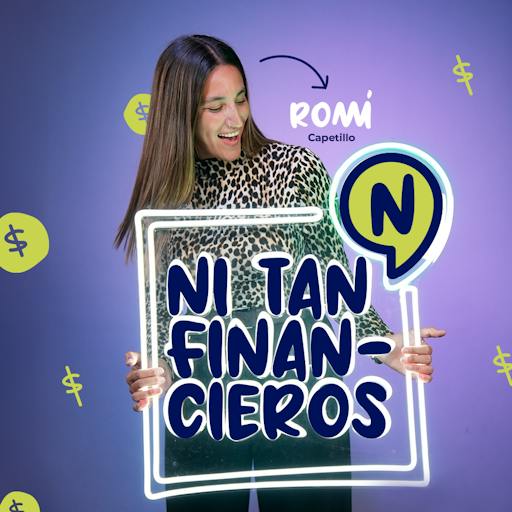 Ni tan financieros