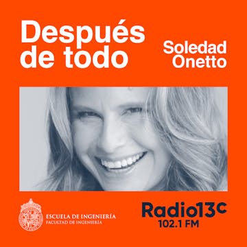 UC Entrevistas - Después de todo con Soledad Onetto