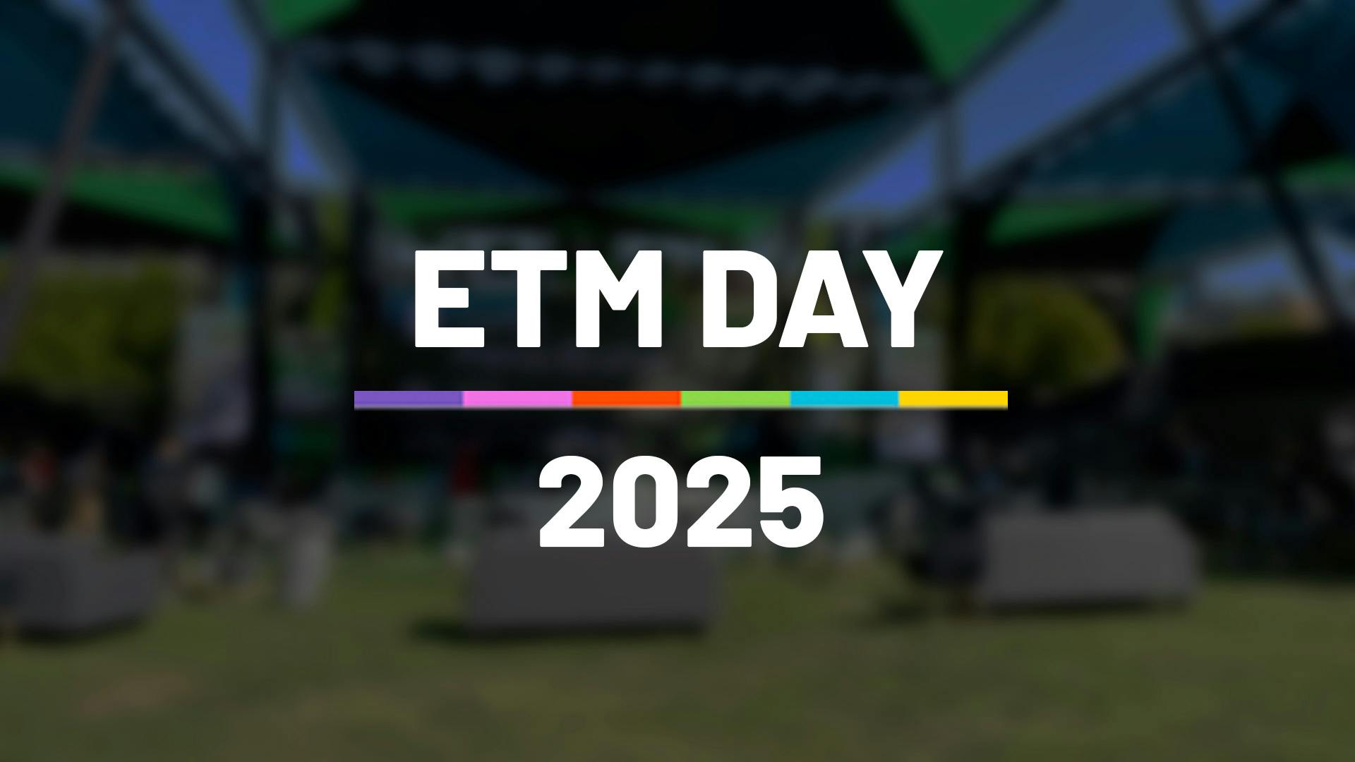 ETM Day 2025