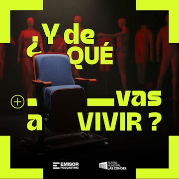 ¿Y de qué Vas a Vivir?