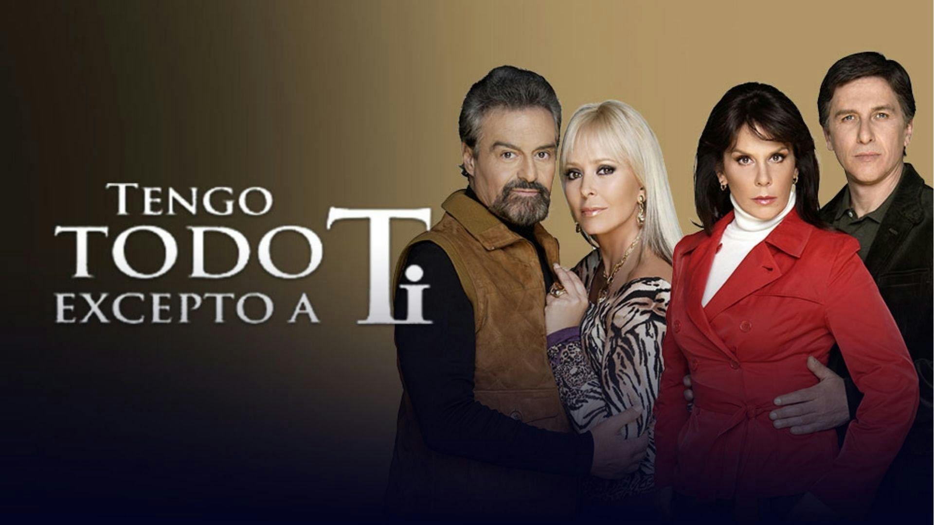 Tengo Todo Excepto a Ti