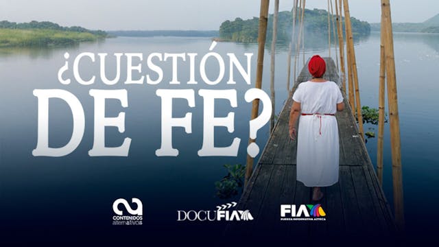 DocuFIA: Cuestión de Fe | FIA