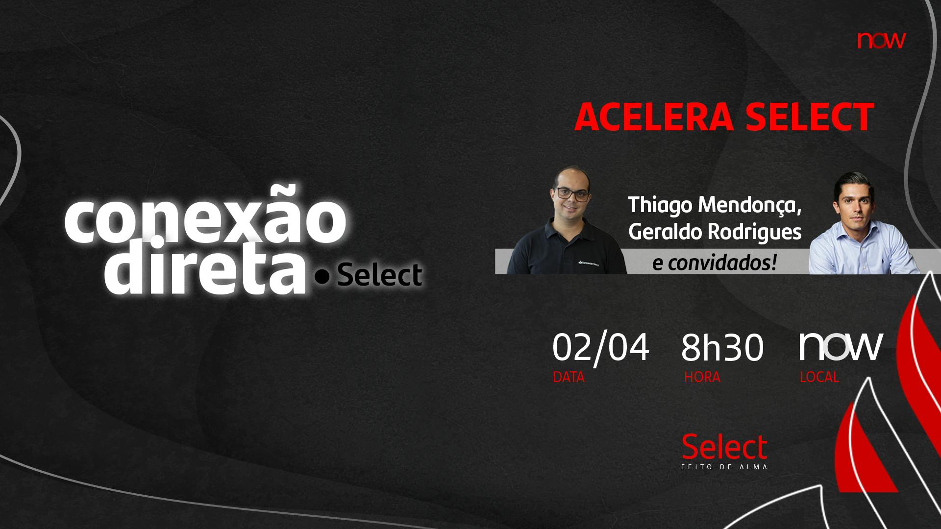 Conexão Direta | Select