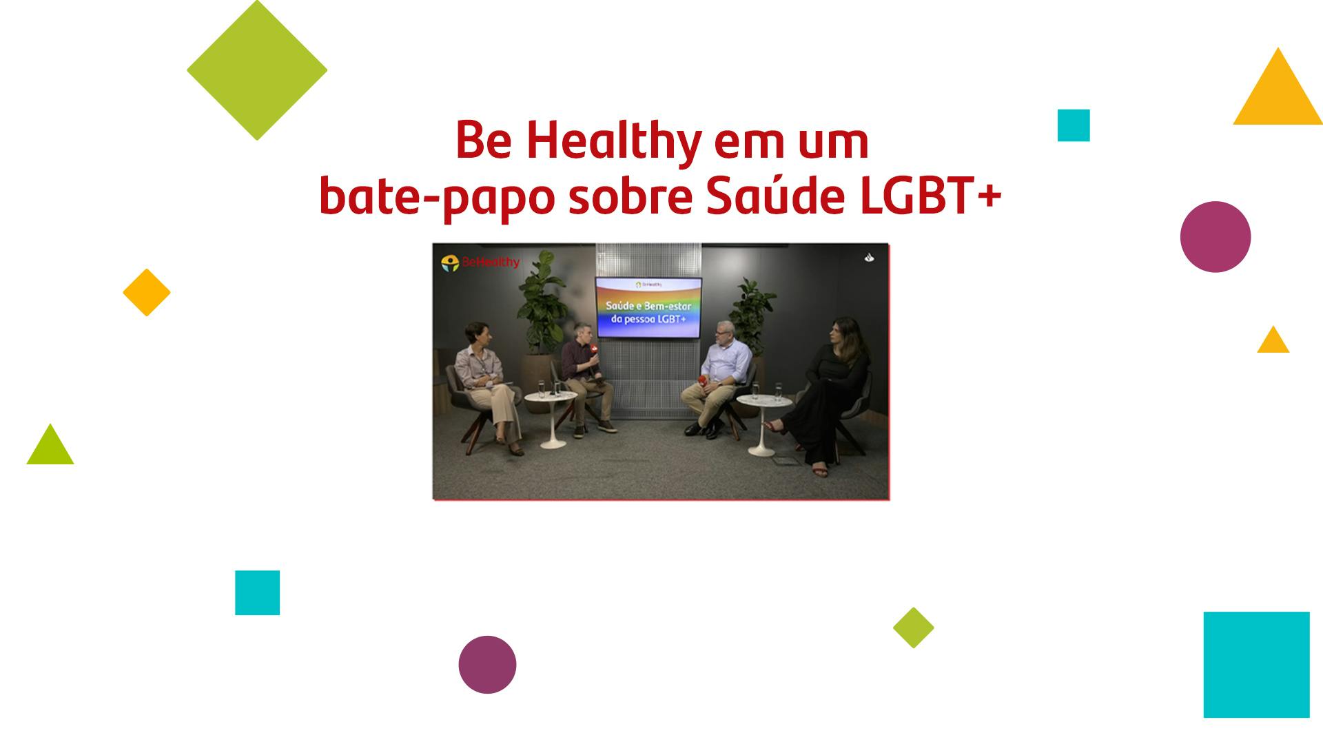 Semana Be Healthy | Saúde e bem-estar da pessoa LGBT+