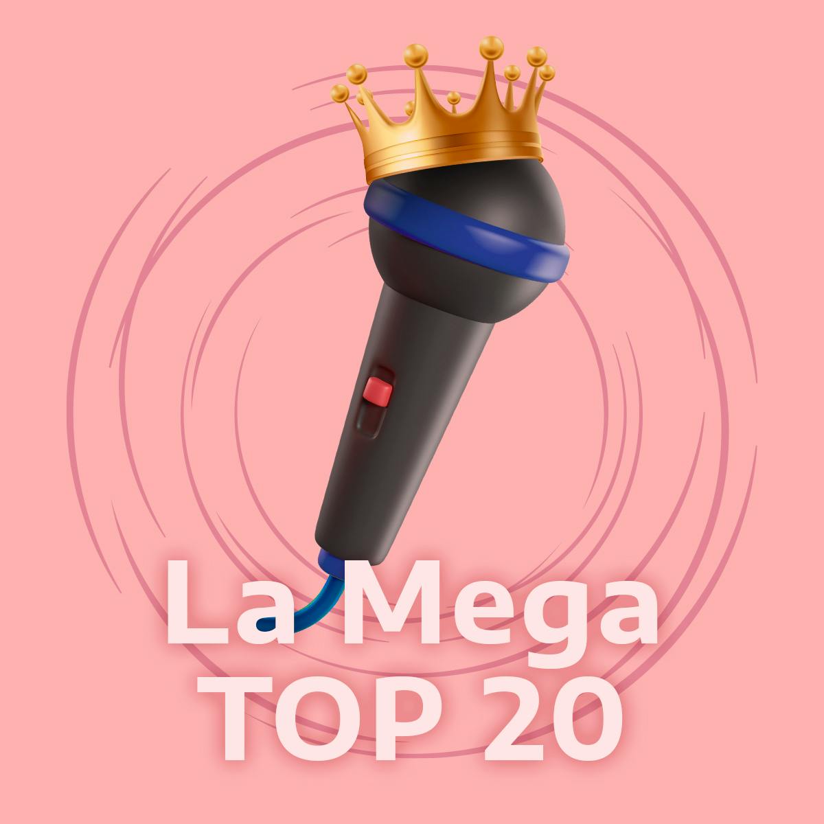 La Mega Top 20