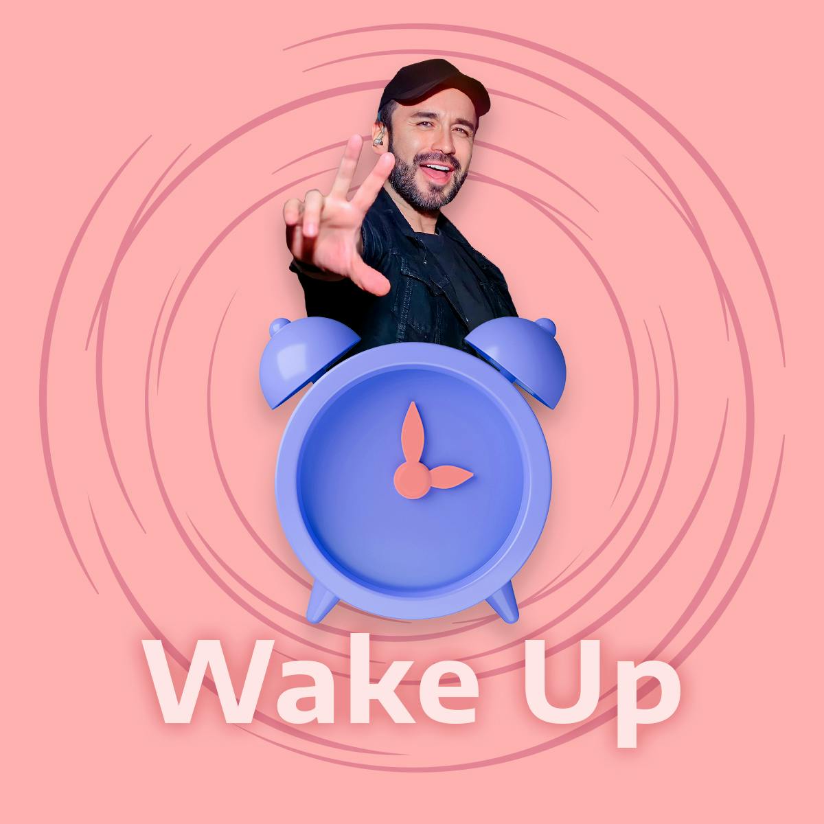 Wake Up