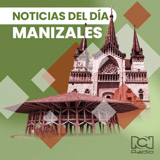 Noticias del día Manizales