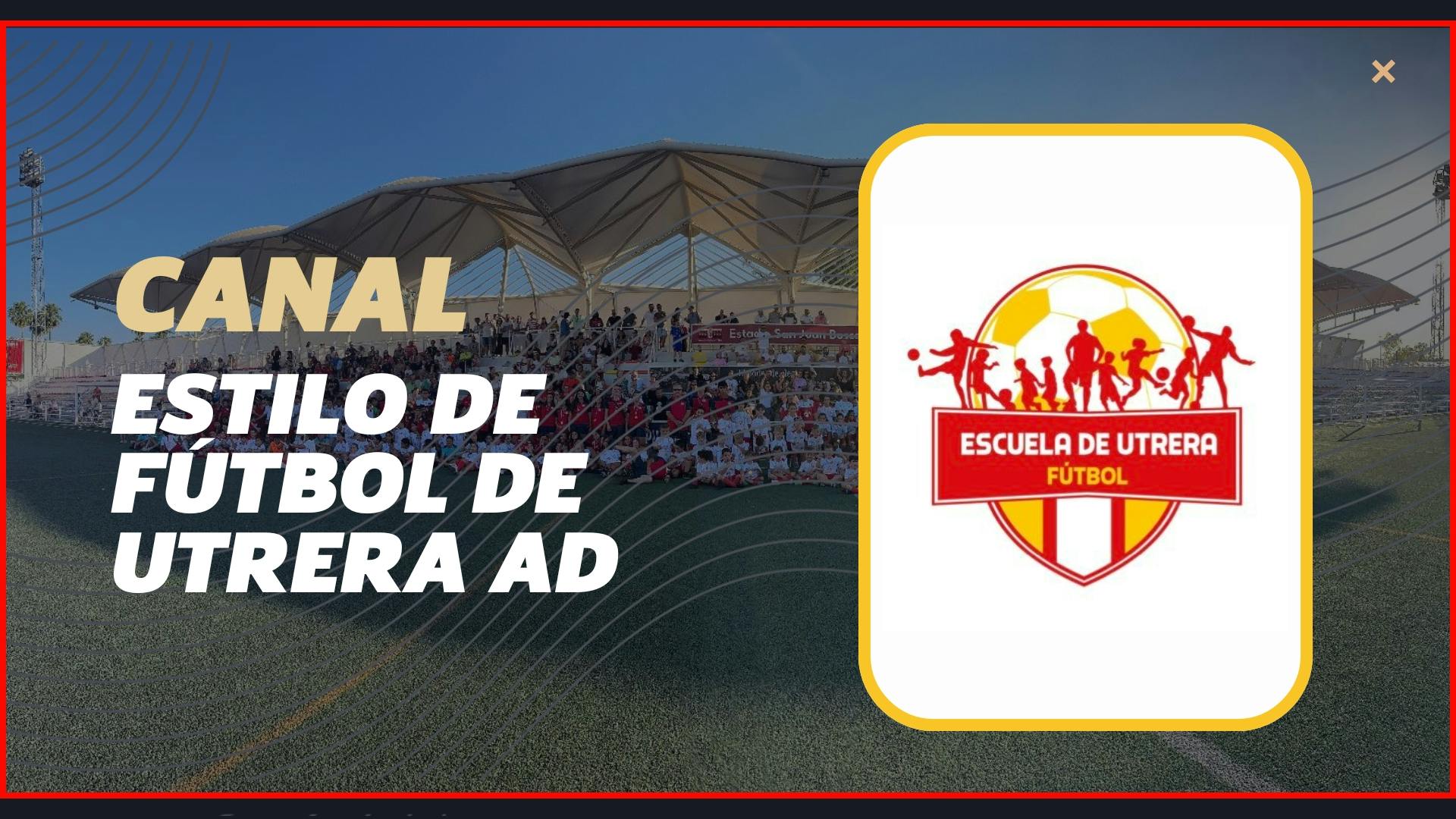 Estilo de Fútbol de Utrera AD
