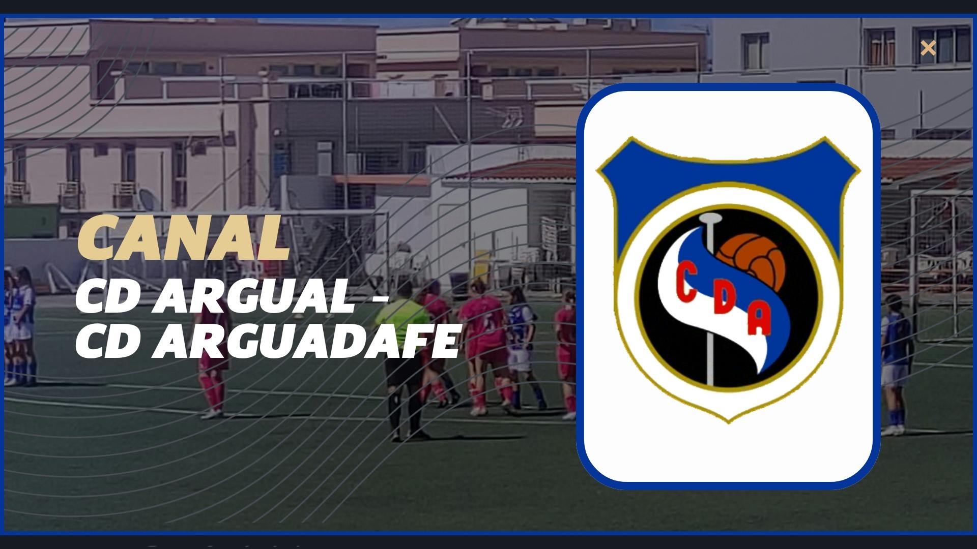CD Argual - CD Arguadafe