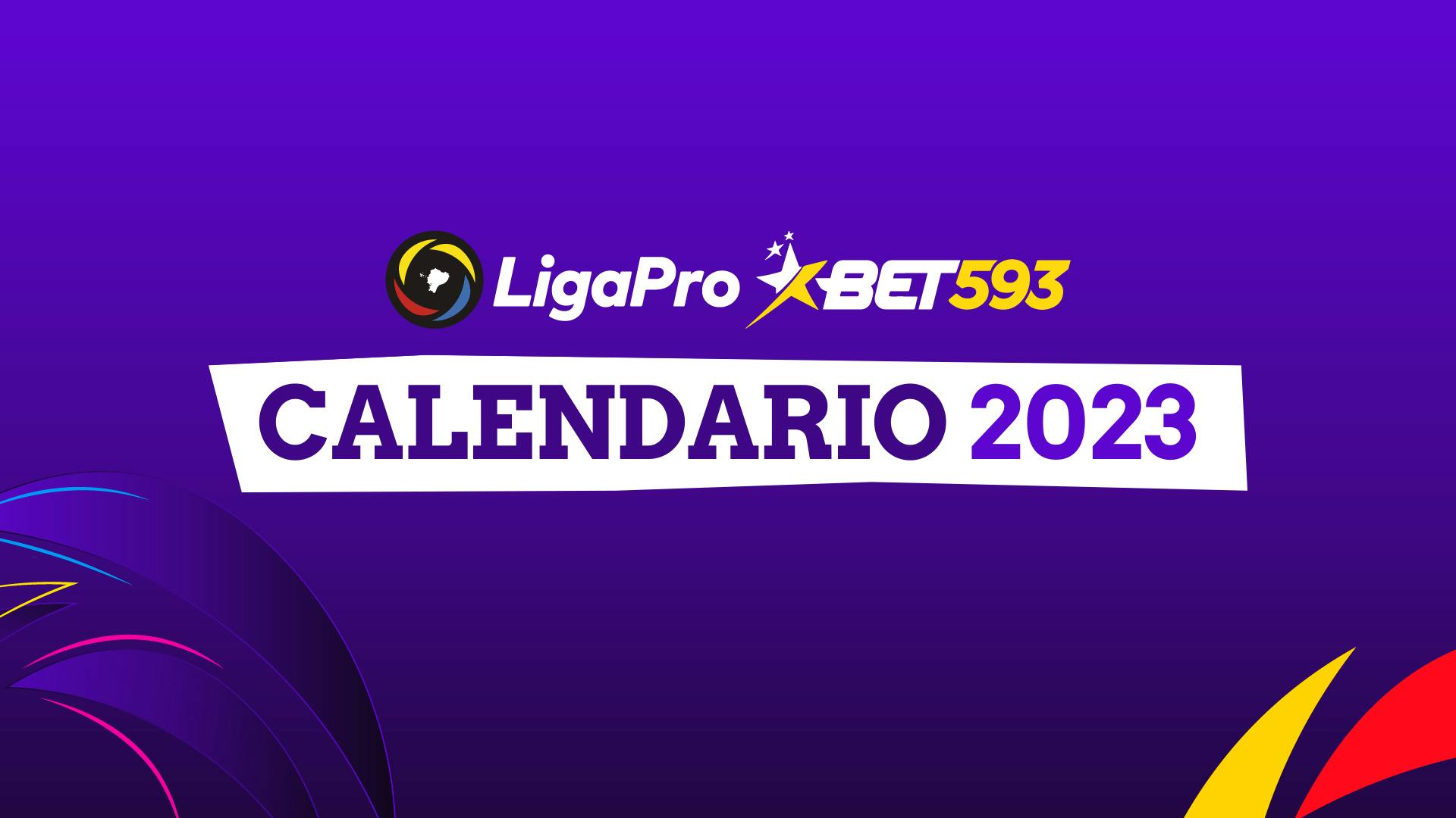 Calendario Liga Pro Ecuador 2023