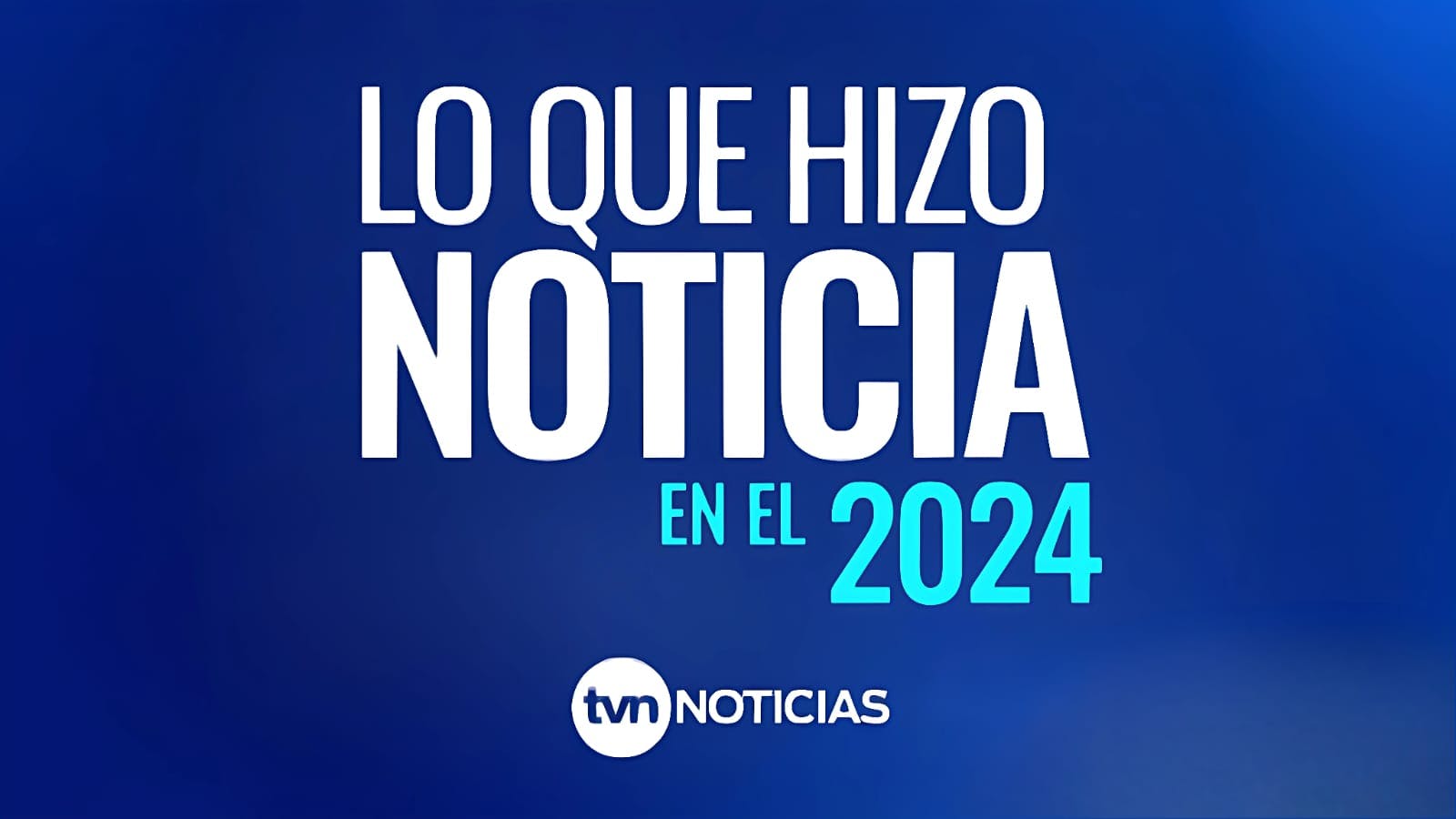 Especial Fin de Año Lo que hizo noticia en 202A