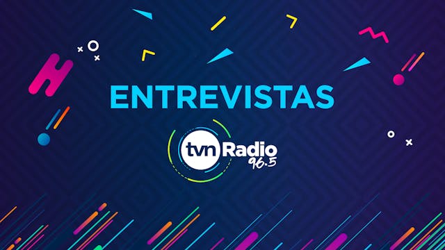 Entrevistas TVN Radio