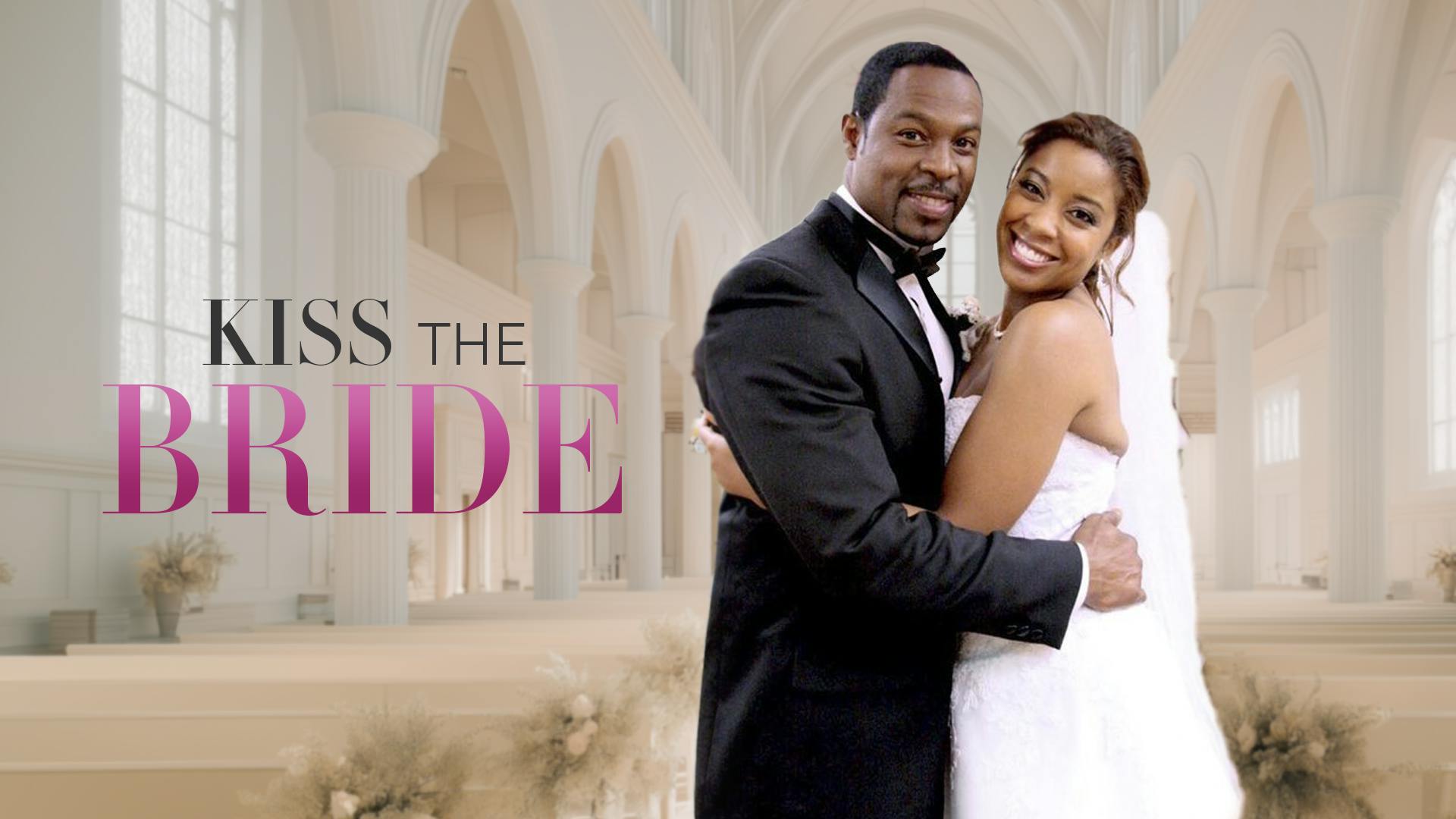 Kiss The Bride
