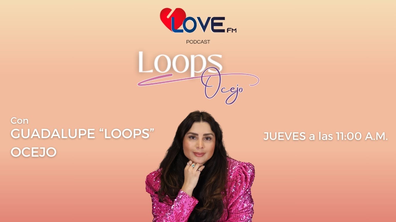 Platicas con Loops Ocejo