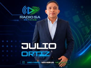 RADIO SA NOTICIAS CON JULIO ORTIZ