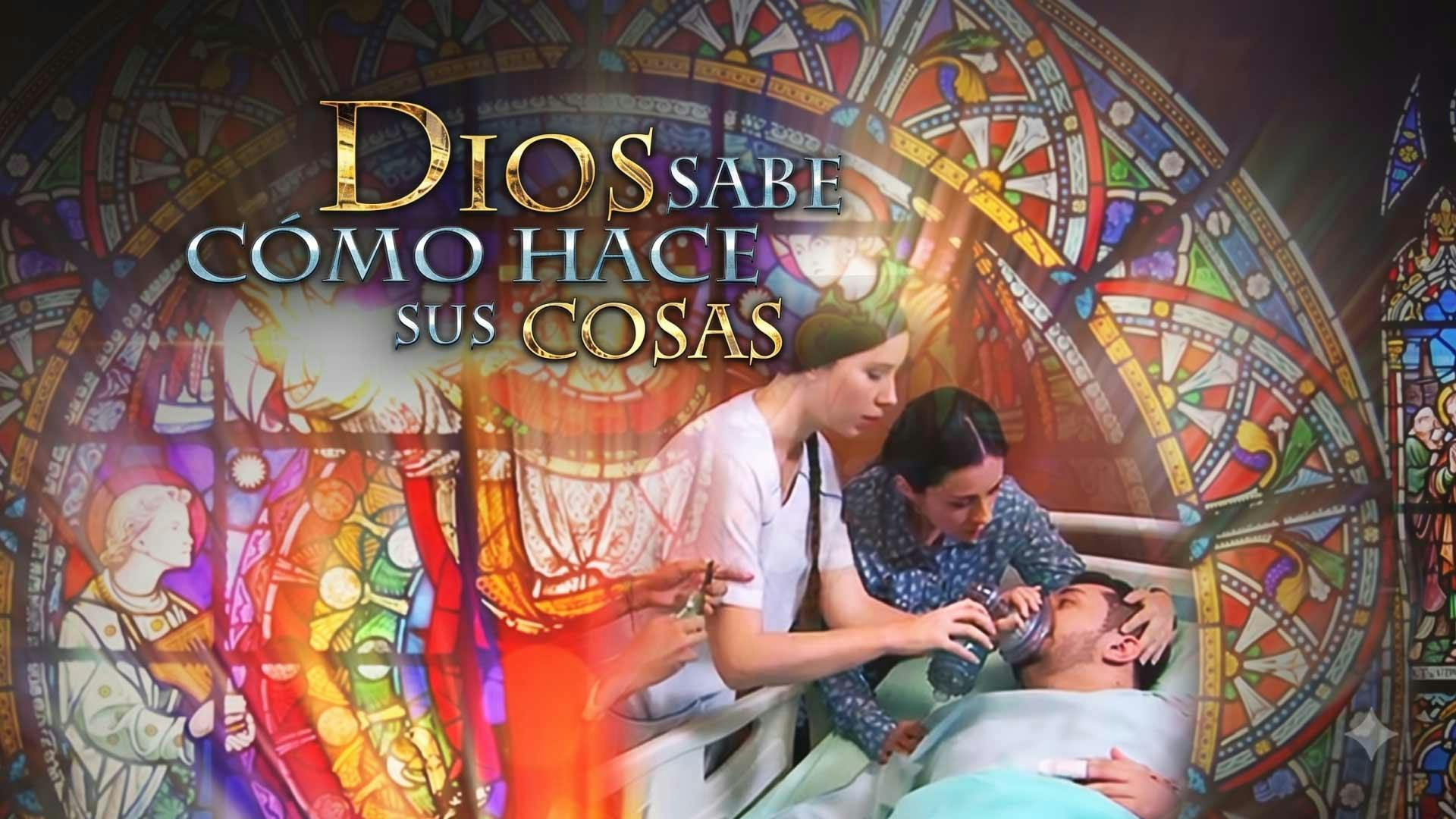 Dios sabe cómo hace sus cosas