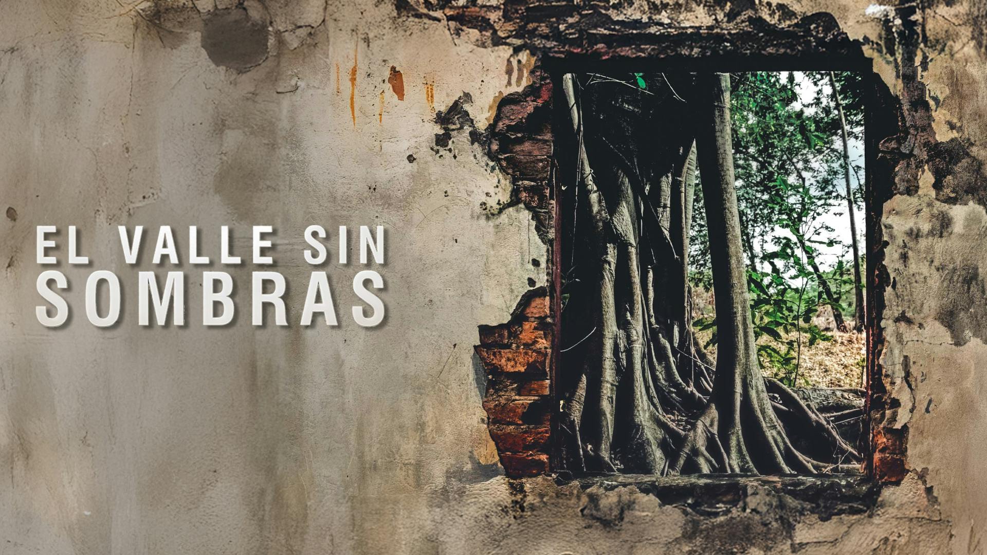 El valle sin sombras
