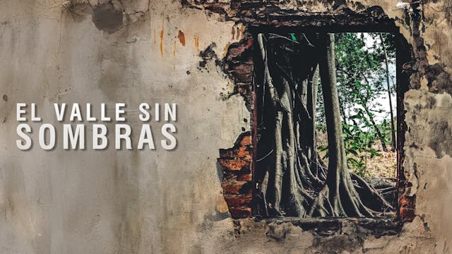 El valle sin sombras