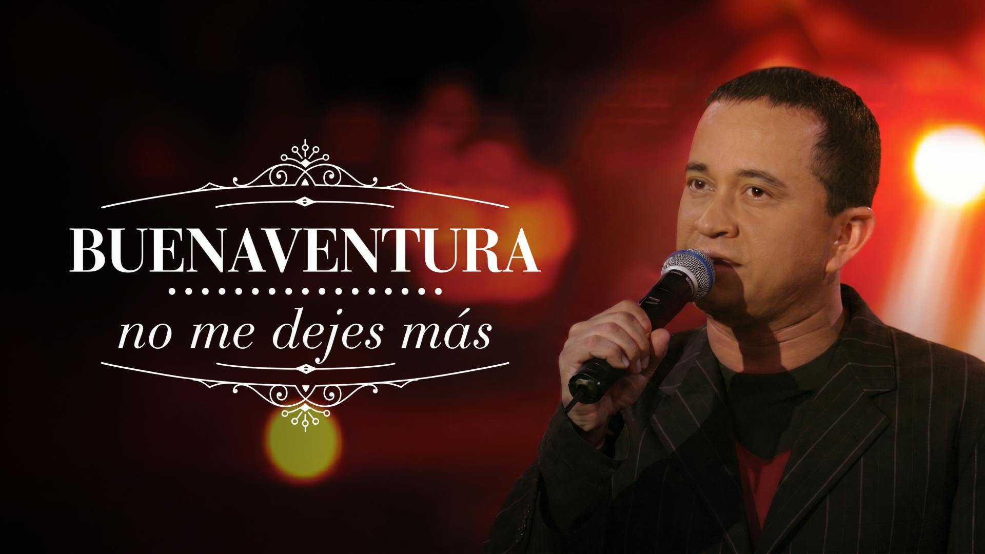 Buenaventura, no me dejes más