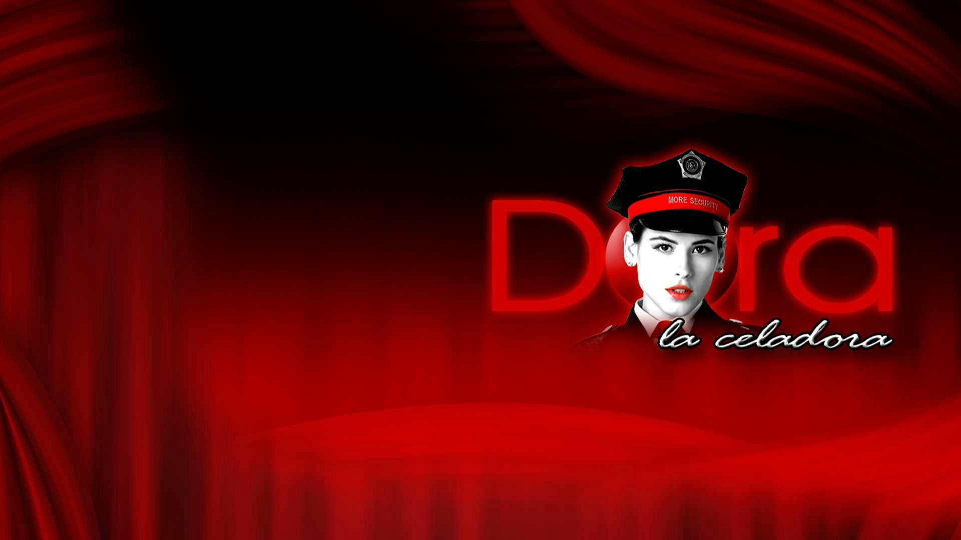Dora, la celadora