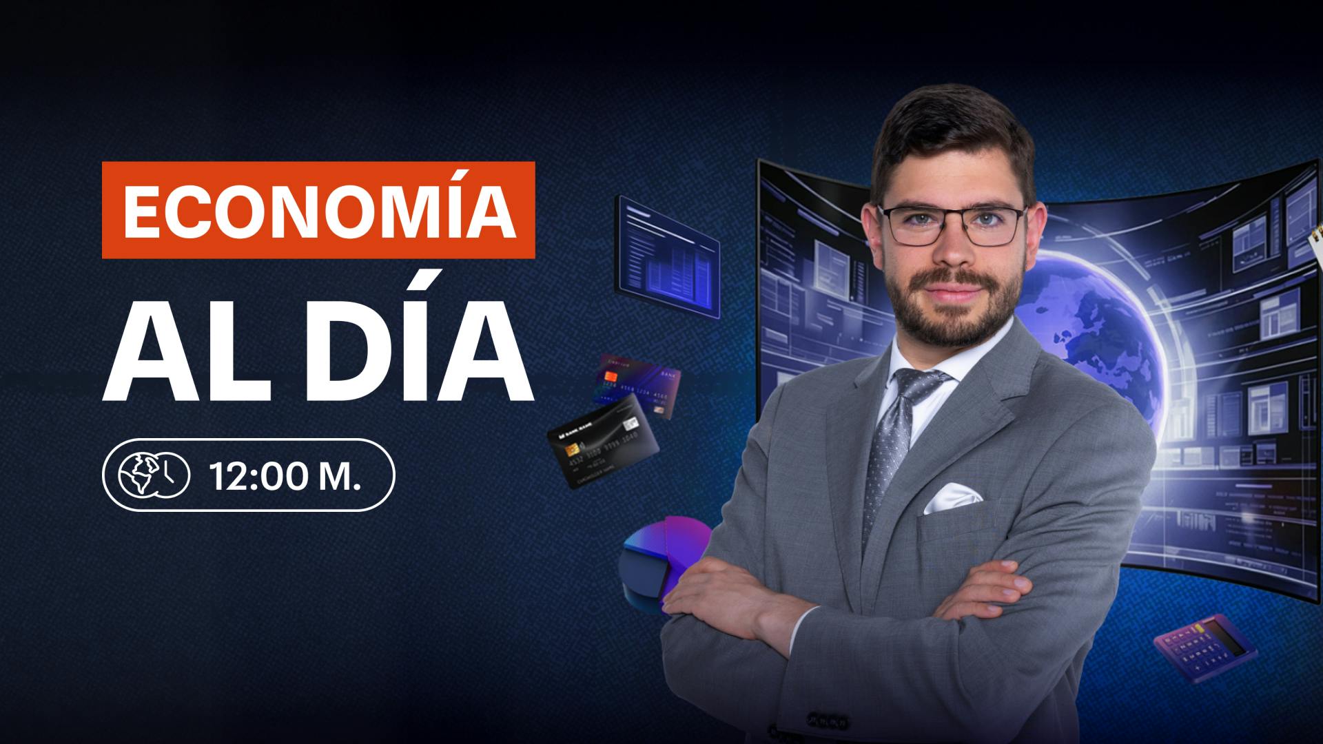 Economía al Día - 12:00pm